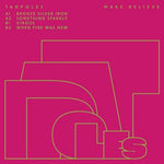 the album cover for Tadpoles - Make Believe