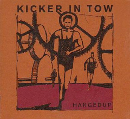Hangedup - Kicker in Tow (Vinilo)