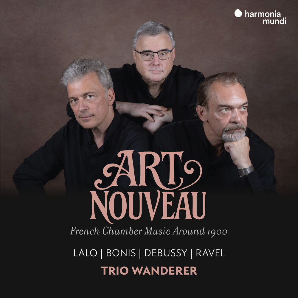 the album cover for Trio Wanderer - Art Nouveau: French Chamber Music Around 1900