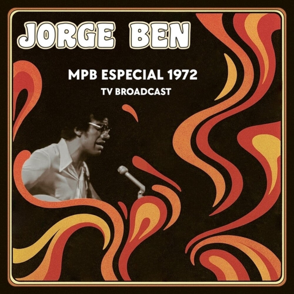 the album cover for Jorge Ben - Mpb Especial 1972 Tv Broadcast