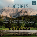 the album cover for Quatuor Ebene / Belcea Quartet - Mendelssohn & Enescu Octets