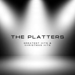 the album cover for Platters - The Platters' Greatest Hits & Christmas Classics