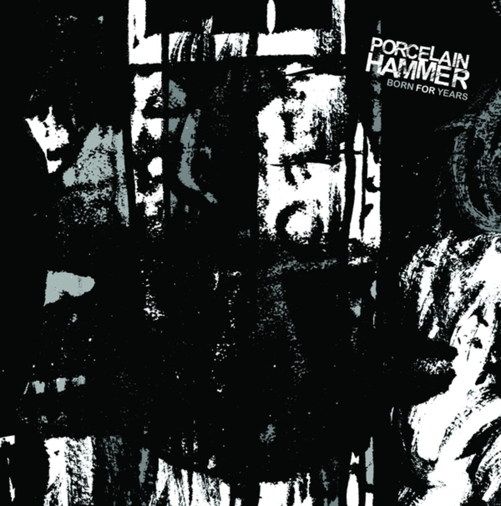 the album cover for Porcelain Hammer - Born For Years