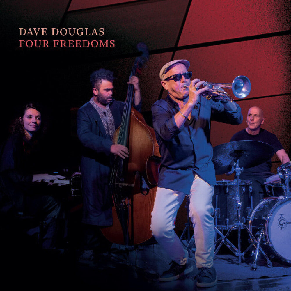 the album cover for Douglas, Dave - Four Freedoms
