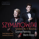 the album cover for Szymon Nehring/ Alsop,Marin - Szymanowski: Symphony No.4 Mazurkas