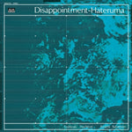 the album cover for Toshiyuki Tsuchitori/ Sakamoto,Ryuichi - Disappointment-Hateruma