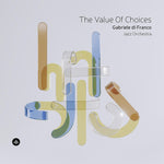 the album cover for Gabriele FrancoDi - Value Of Choices