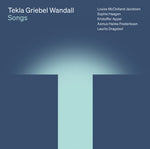 the album cover for Louise JacobsenMcclelland - Tekla Griebel Wandall: Songs