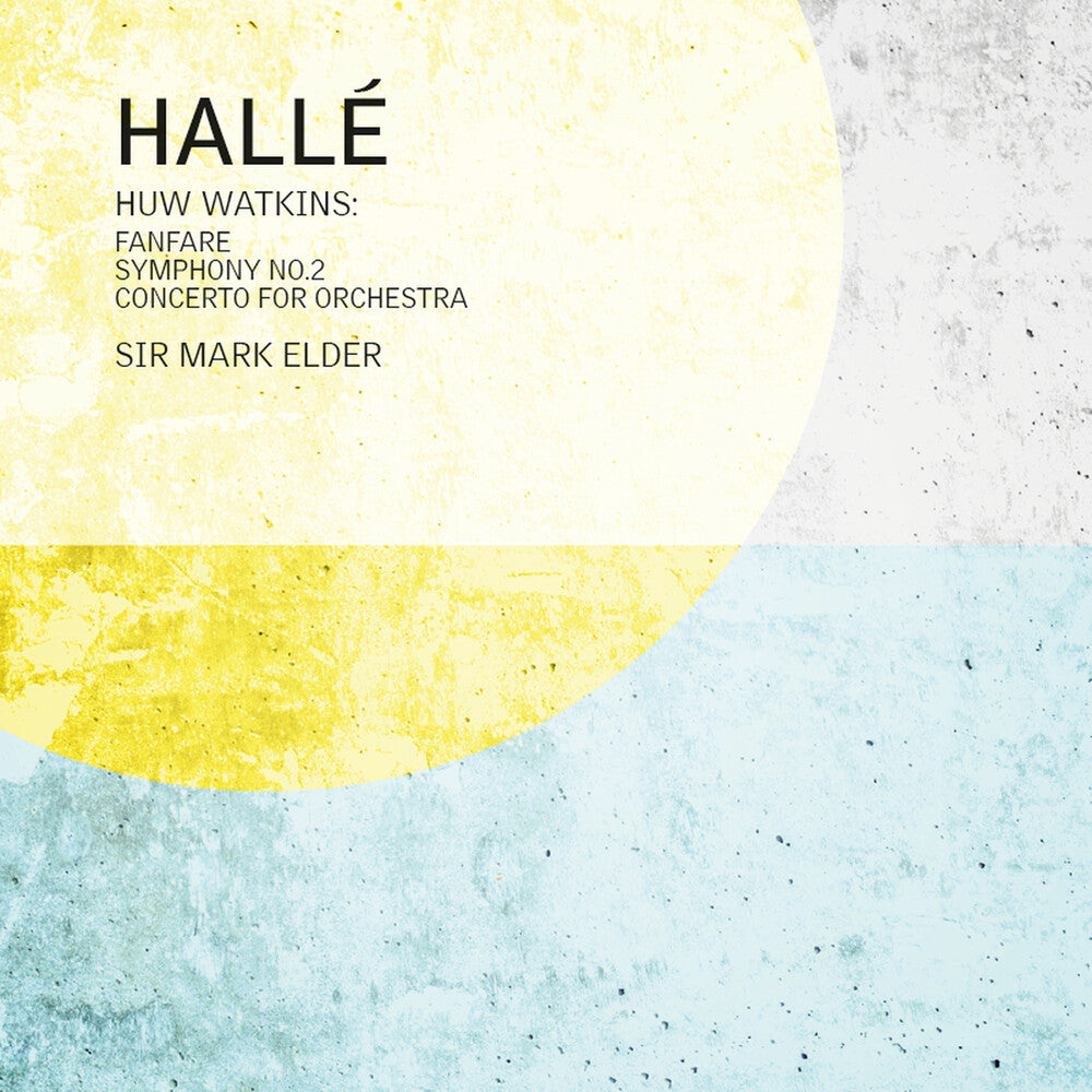 the album cover for Halle - Huw Watkins: Fanfare For The Halle Sym No. 2 & Con