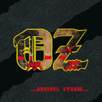 the album cover for Oz - Decibel Storm [Reissue]