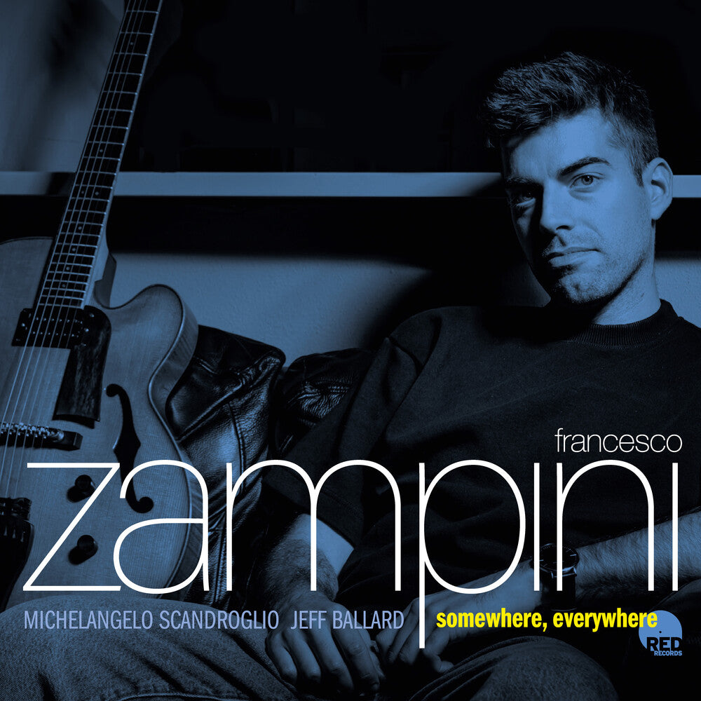 the album cover for Francesco Zampini - Somewhere, Everywhere