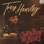 the album cover for Trey Hensley - Can't Outrun The Blues