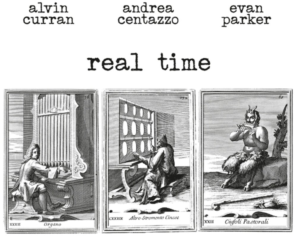 the album cover for Alvin Curran/ Centazzo,Andrea / Parker,Evan - Real Time