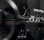 the album cover for Klaus Wienerroither/ Bruckmuller,Barbara Big Band - Trumpet Tales (Spa)