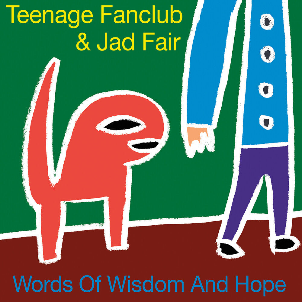 the album cover for Teenage Fanclub / Jad Fair - Words Of Wisdom & Hope [RSD 2026]