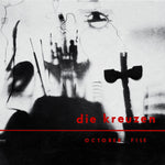 the album cover for Die Kreuzen - October File - Blue (Blk) (Blue) [Colored Vinyl] [Clear Vinyl]