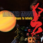 the album cover for Monster Magnet - Dopes To Infinity [Reissue]
