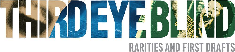 the album cover for Third Eye Blind - Rarities & First Drafts [RSD 2026]