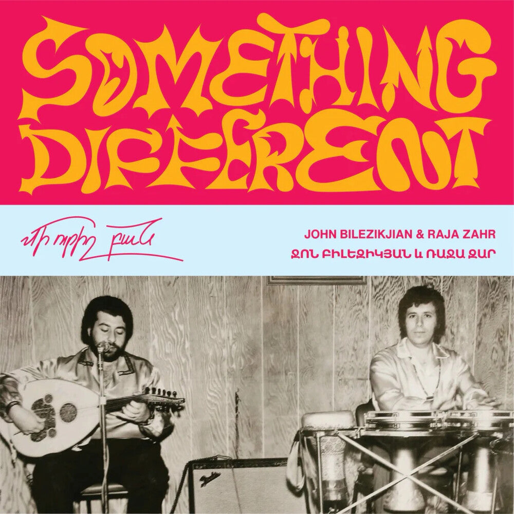 the album cover for John Bilezikjian/ Zahr,Raja - Something Different