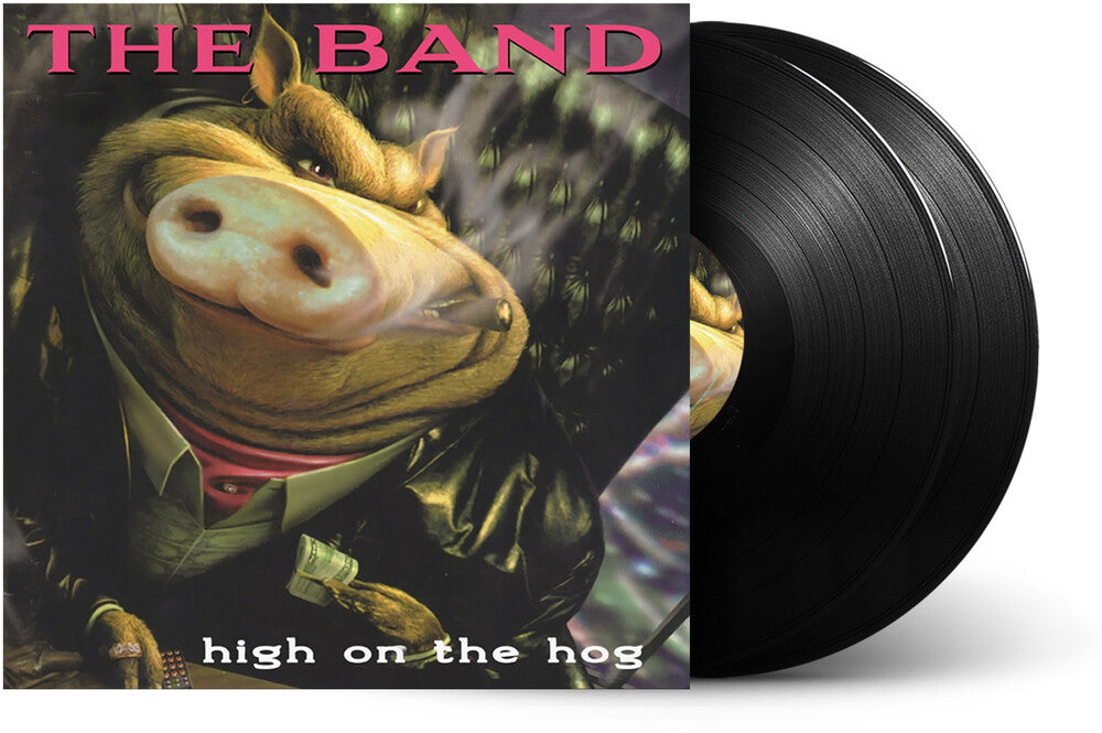 the album cover for The Band - High on the Hog - 30th Anniversary Edition