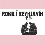 the album cover for Various Artists - Rokk I Reykjavik - Pink [Colored Vinyl] (Pnk)