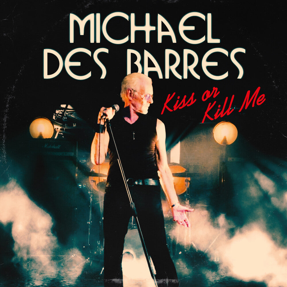 the album cover for Michael BarresDes - Kiss Or Kill Me