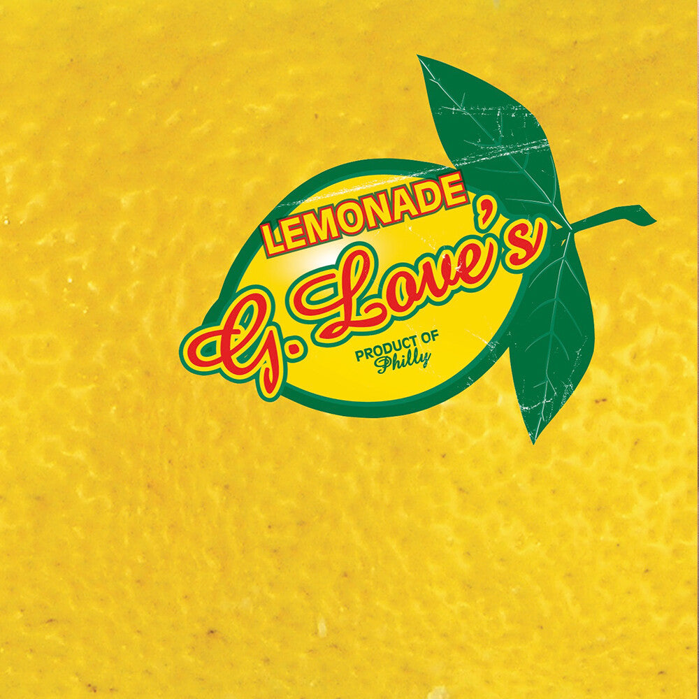 the album cover for G. Love & Special Sauce - Lemonade [Yellow Vinyl]