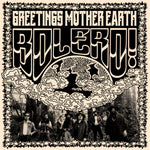 the album cover for Bolero! - Greetings Mother Earth
