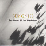 the album cover for Dave Leibman/ Hart,Billy / Rudolph,Adam - Beingness [Colored Vinyl] [Limited Edition] [180 Gram]