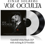 the album cover for Einar Solberg - Vox Occulta [Indie Exclusive White/Black]