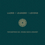 the album cover for Daunik Lazro - For Baritone Sax Double Bass And Drumset
