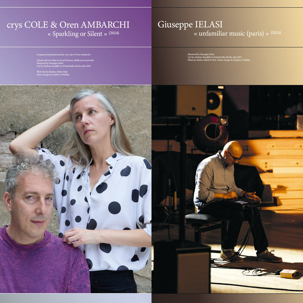 the album cover for Crys Cole / Oren Ambarchi/ Ielasi,Giuseppe - Sparkling Or Silent / Unfamiliar Music (Paris)