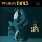 the album cover for Inflatable Idols - Get Stiff [Deluxe] (Post)