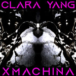 the album cover for Clara Yang - Xmachina