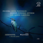 the album cover for Ensemble Zeronove - Zelenka: Missa Paschalis; Handel: Funeral Anthem