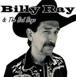 the album cover for Billy Ray/ Bad Boys - Bonafide [Indie Exclusive]