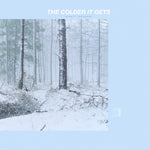 the album cover for Mighty Theodore - The Colder It Gets [Silver Vinyl]