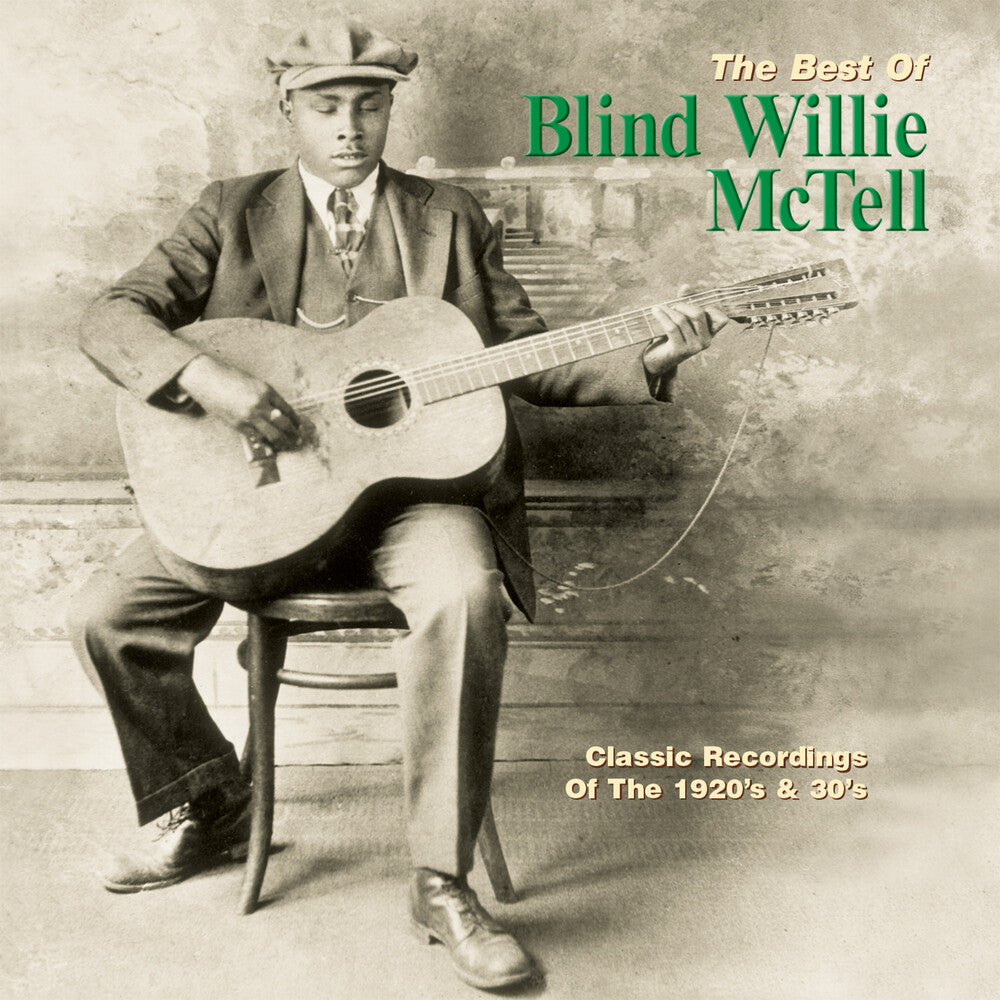 the album cover for Willie MctellBlind - Best Of Blind Willie Mctell