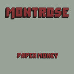 the album cover for Montrose - Paper Money Featuring Sammy Hagar [Clear Vinyl] (Grn)