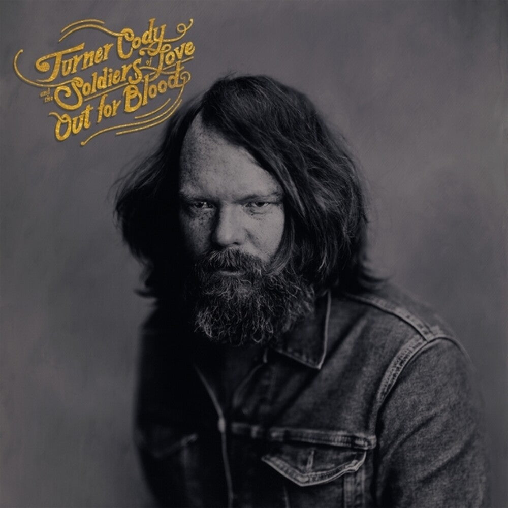 the album cover for Turner Cody/ Soldiers Of Love - Out For Blood