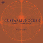 the album cover for Gustaf Ljunggren - Along The Low Road