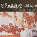 the album cover for Swallow - Blown [Cream White]
