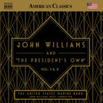 the album cover for United States Marine Band - John Williams & The The President's Own Vol. 1 &