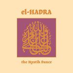 the album cover for Klaus Wiese/ De Jong,Ted / M. Grassow - El-Hadra - The Mystik Dance (Aniv)