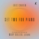 the album cover for Mary Dullea - Eric Craven: Set Two For Piano