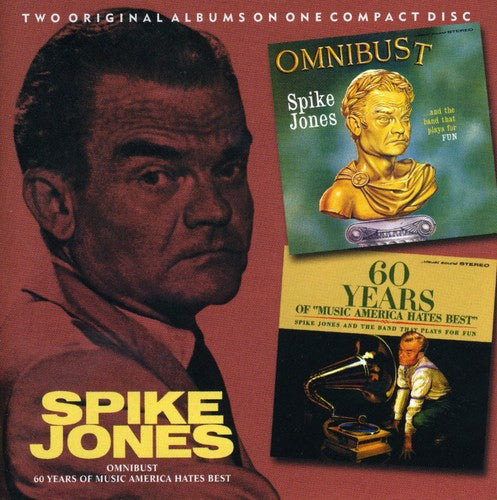 Spike Jones - Omnibust: 60 años de la música que América odia más (CD)