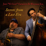 the album cover for Joey Cavaseno/ G-Clef / Ash,William - Secrets From A Lost Era