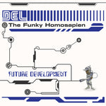 the album cover for Del The Funky Homosapien - Future Development