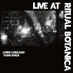 the album cover for Tashi / Corsano - Live At Ritual Botanica