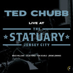 the album cover for Ted Chubb - Live At The Statuary [Digipak]